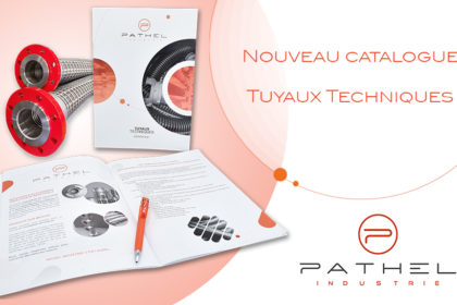 Un nouveau catalogue sur les Tuyaux Techniques arrive chez Pathel.