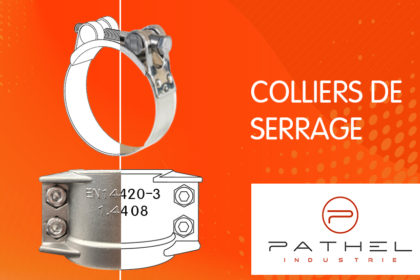 Les colliers de serrage Pathel pour l’assemblage de vos flexibles